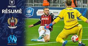 1/4 : OGC Nice-Olympique de Marseille (4-1) I Coupe de France 2021-2022