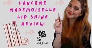 Lancôme Mademoiselle Lip Shine REVIEW & SWATCHES