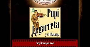 Pupi Legarreta – Soy Campesino