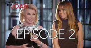 Romancing The Joan - Episode 2 - Starring Joan Rivers and Melissa Rivers