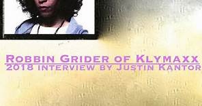Robbin Grider of KLYMAXX: 2018 Interview by Justin Kantor (Excerpts)