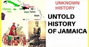 THE UNTOLD HISTORY OF JAMAICA (The truth about our history)