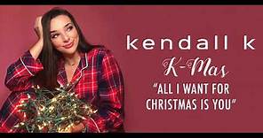 Kendall K - All I Want for Christmas Is You (Official Audio)