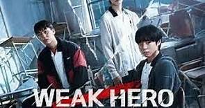 Weak Hero Class 1 弱美男英雄class 1 S01E06 HD [中文字幕]