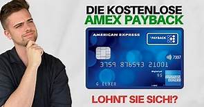 Die kostenlose Payback American Express Krediktarte 💳 Erfahrungsbericht mit allen Vor- & Nachteilen