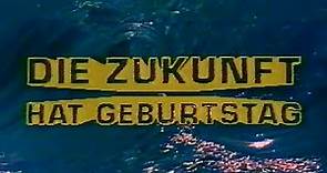 Die Zukunft hat Geburtstag – 100 Jahre Automobil 29.01.1986