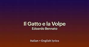 Il Gatto e la Volpe - Edoardo Bennato [ita+eng lyrics]