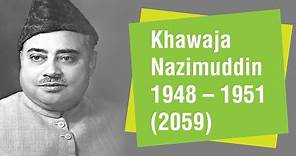 Khawaja Nazimuddin (1948 - 1951)
