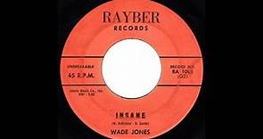 Insane - Wade Jones