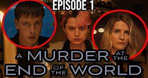 A Murder at the End of the World Episode 1 "Homme Fatale" Recap & Review | Hulu Original Series