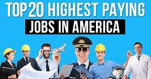 Top 20 Highest Paying Jobs In America