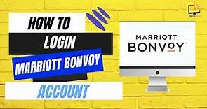 How to Login Marriott Bonvoy Account | Sign In Marriott Bonvoy