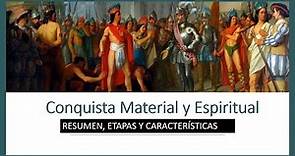 Etapas de la Conquista Material y Espiritual de la Gran Tenochtitlán en México: La Nueva España