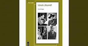 Hommage A Louis Jouvet
