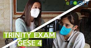 TRINITY EXAM | GESE 4 | Foovy Language School