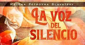 Helena Petrovna Blavatsky - LA VOZ DEL SILENCIO (Audiolibro Completo en Español) [Voz Mujer]