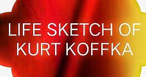 LIFE SKETCH OF KURT KOFFKA. | GESTALT PSYCHOLOGY | #gestaltpsychology #psychology