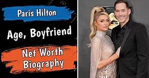 Paris Hilton Age, Boyfriend, Bio | Paris Hilton Net Worth | How old is paris hilton