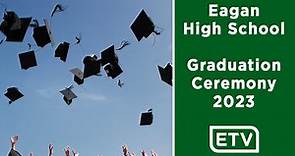 Eagan High School Graduation 2023