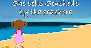 She Sells Seashells by the Seashore | Tongue Twisters