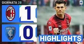 MILAN-EMPOLI 1-0 | HIGHLIGHTS | 28ª GIORNATA | SERIE A TIM 2023/24