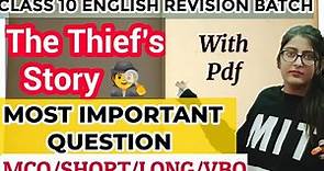 The thief story class 10 questions and answers/class 10 English most important questions