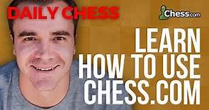 Using Chess.com: Daily Chess Navigation