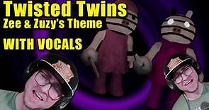 Piggy Bot Vocals, "Twisted Twins" (Zee and Zuzy's Theme), Distraction Chapter