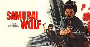 Samurai Wolf (1966) | Trailer | Hideo Gosha