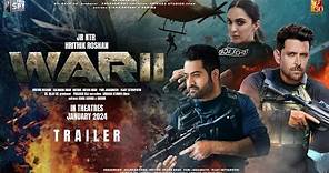 WAR 2 - Trailer | Hrithik Roshan | Jr NTR | Kiara Advani | Siddharth Anand, Salman K, Yash Raj Films