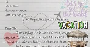How to write a Vacation Leave Letter for Office || Vacation Leave Letter