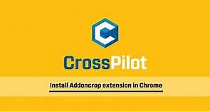 Install Addoncrop extension via Crosspilot in Chrome