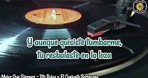 Mejor Que Siempre + Letra - Tito Rojas con El Conjunto Borincano | La Salsa de Willy 💥🔊🔥🎧