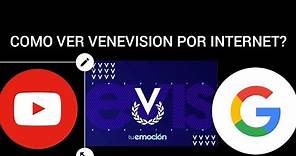 Cómo Ver Venevision Por Internet Tutorial - Venezuela TV