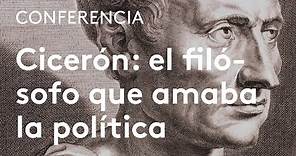 Cicerón: el filósofo que amaba la política | Francisco Pina Polo y José María Pou