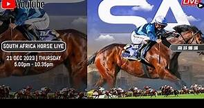 21 Dec 2023 | South Africa horse live | South Africa Horse Racing Live |