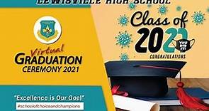 Lewisville High School | Graduating Class of 2021