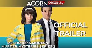 Acorn TV Original | Ms. Fisher's Modern Murder Mysteries Series 2 | Official Trailer