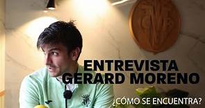 Gerard Moreno: “He odiado a mis isquios, no salen de mi cabeza”