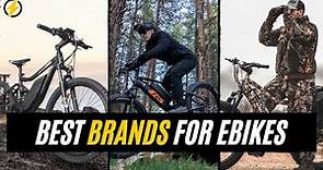 The Ultimate Guide to the Best Electric Bike Brands of 2022 | Top 10 Best eBike Brands