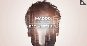 Maddix feat. Anvy - Bad Meets Evil