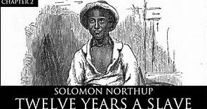 12 Years a Slave Audiobook Chapter 2 by Solomon Northup