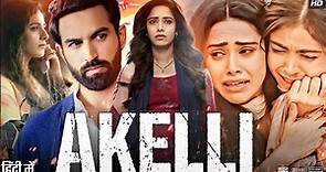 Akelli Full Movie | Nushrat Bharucha | Amir Boutrous | Tsahi Halevi | Review & Facts