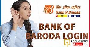 How to Login Bank of Baroda Account? BOB Online Banking Login Sign In