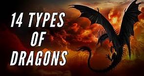 14 Types of Dragons Found in Myths and Fairy Tales