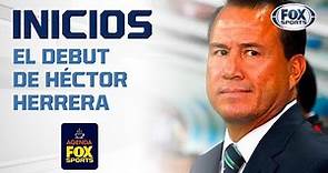 ¡Lo cuenta Efraín Flores en EXCLUSIVA! Los inicios de Héctor Herrera en el futbol mexicano