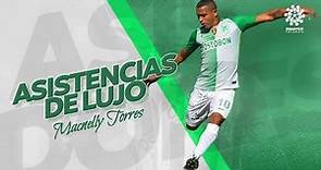 Asistencias de lujo de Macnelly Torres