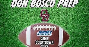 Don Bosco Prep 2022 Football Preview | JSZ Camp Countdown Series