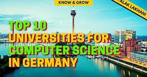 Top 10 Universities in Germany to study Computer Sciences | Best universities for Computer Sciences