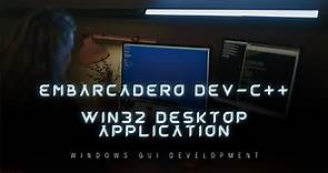 1️⃣ Embarcadero Dev-C++ | Win32 Desktop Application